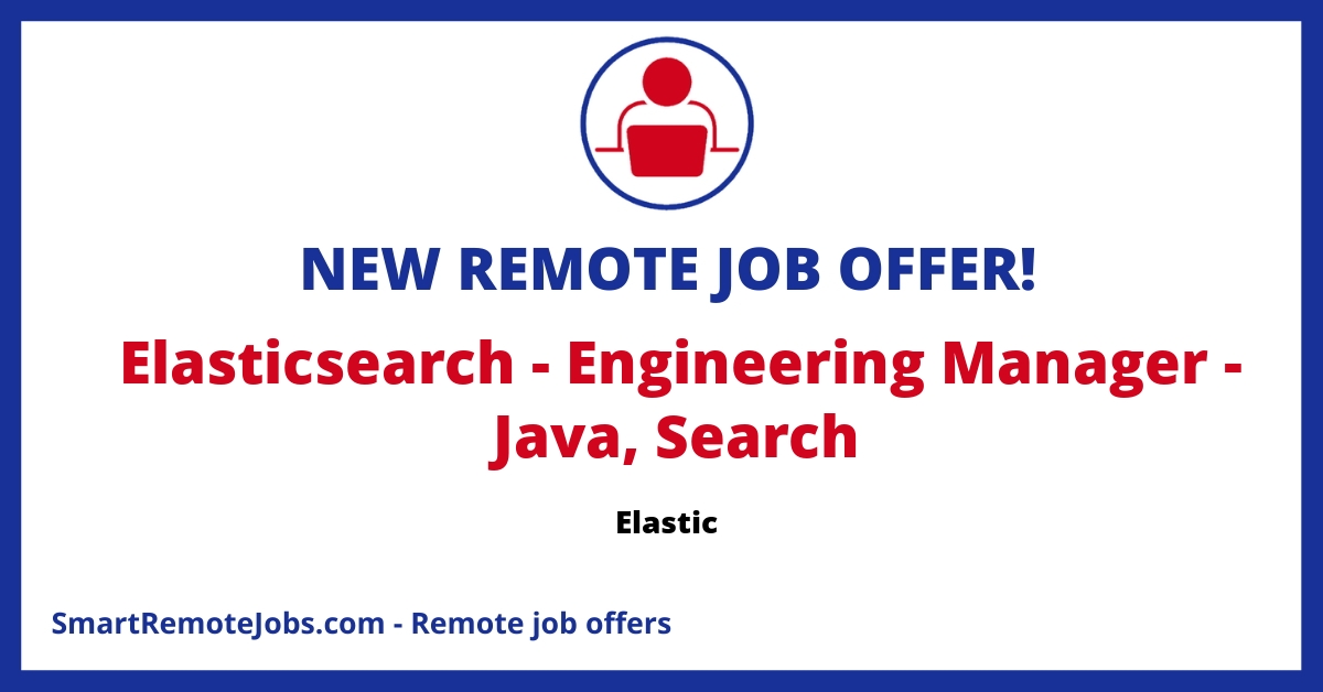 Explore career opportunities at Elastic as a team lead building robust search functionalities with a globally distributed, diverse engineering team. Grow with us!