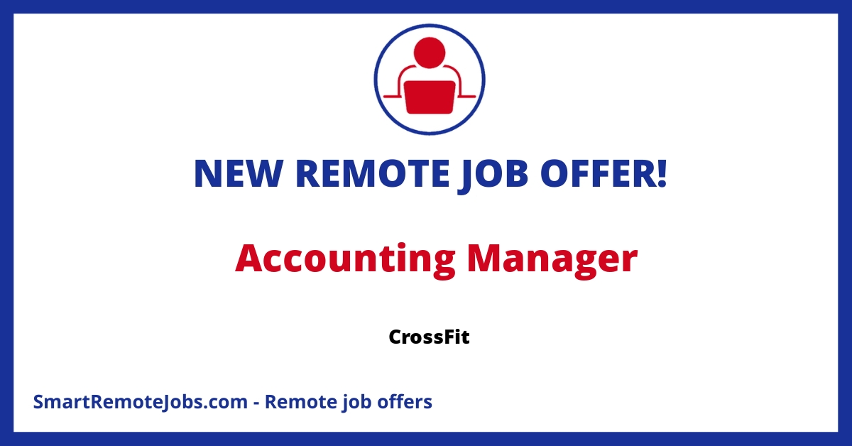 Join CrossFit as an Accounting Manager, leading financial operations and contributing to our dynamic team's success. CPA preferred with great benefits offered.