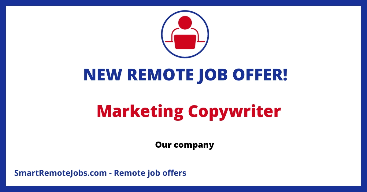 Join our global team as a Marketing Copywriter! With a €55,000 annual salary, work remotely, create impactful content and enjoy extensive benefits.