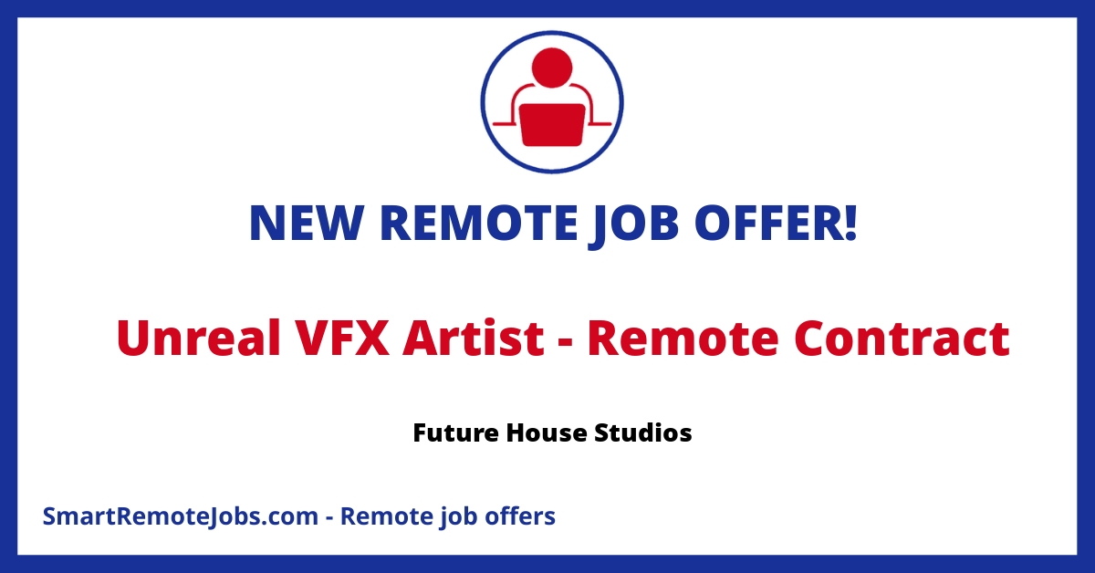Join Future House Studios as a remote Unreal VFX Artist! Create stunning FX for high-intensity VR experiences. Contract position with competitive salary.